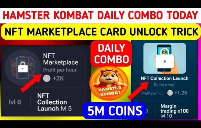 hamster kombat daily combo NFT marketplace card Unlock | how to Unlock NFT marketplace card Today