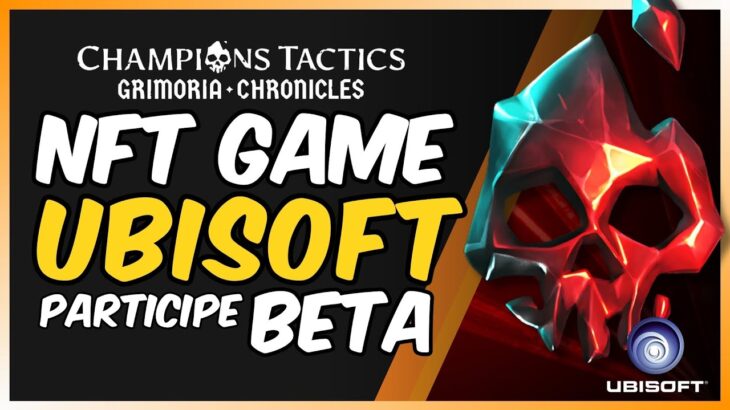 CHAMPIONS TATICS, NFT GAME DA UBISOFT CHEGOU! COMO PARTICIPAR DO BETA?!