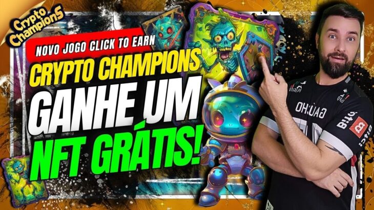 Crypto Champions: A Revolução Click-to-Earn com NFT Grátis!