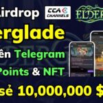 Elderglade – Free to Earn – Nhận Points và NFT | Chia thưởng 10,000,0000 token $ELDE