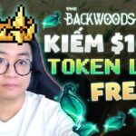 FREE $1000 Token Leaf tại Beta Test NFT Game The Backwoods