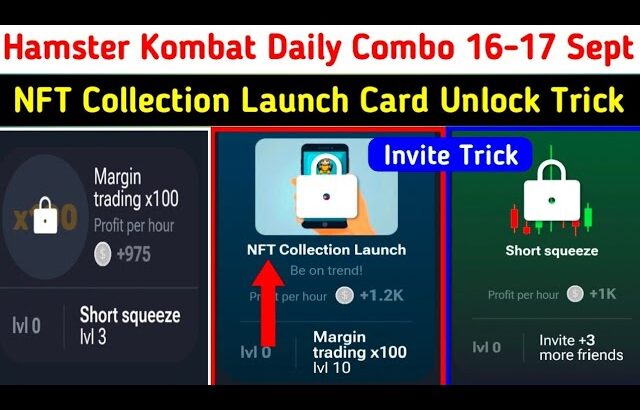 How To Unlock NFT Collection Launch Card in Hamster Kombat | Hamster Kombat Margin Trading X100