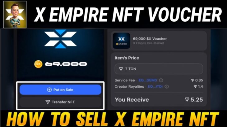 How to Sell X Empire NFT Vouchers on GetGems Step by Step live process