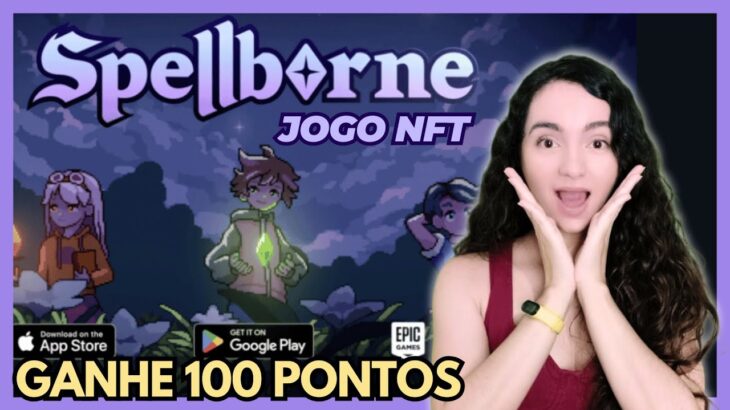 JOGO NFT – GANHE 100 PONTOS NO AIRDROP DA SPELLBORNE