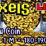 [ LIVE ] Pixel (NFT) คนต้องการ Coin เยอะขึ้น? EP.251