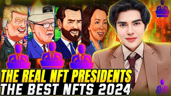 THE REAL NFT PRESIDENT BEST NFTS TO BUY