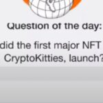 Time Farm Answer Today 17 September | When did the first major NFT project CryptoKitties, launch?