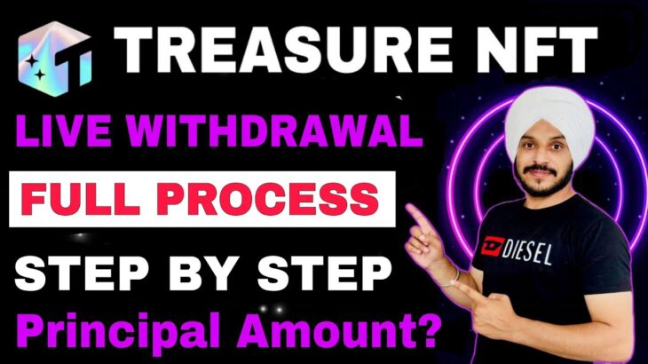 Treasure NFT Withdrawal Process 💵|| Live Withdrawal Step by Step || Withdrawal Conditions Discussed