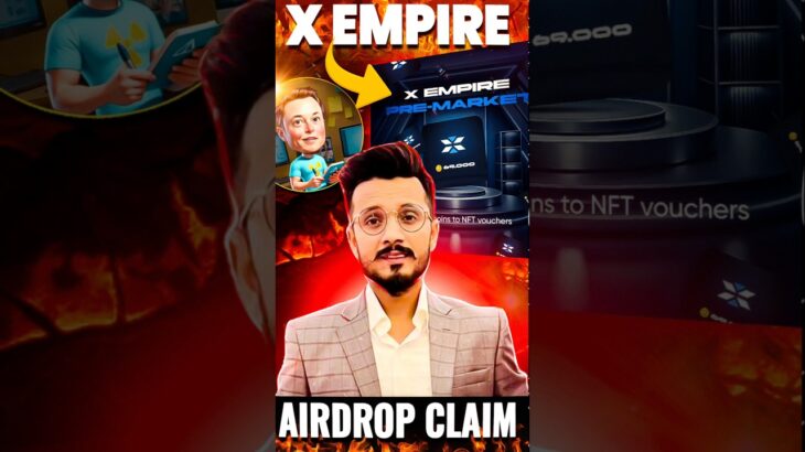 X Empire Airdrop Claim | X Empire NFT sell | X Empire NFT Claim #hamsterkombat #muskempire #Xempire