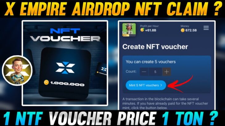 X Empire Airdrop NFT Vouncher Pre Market Price | X Empire Airdrop Price | X Empire lisiting date ?