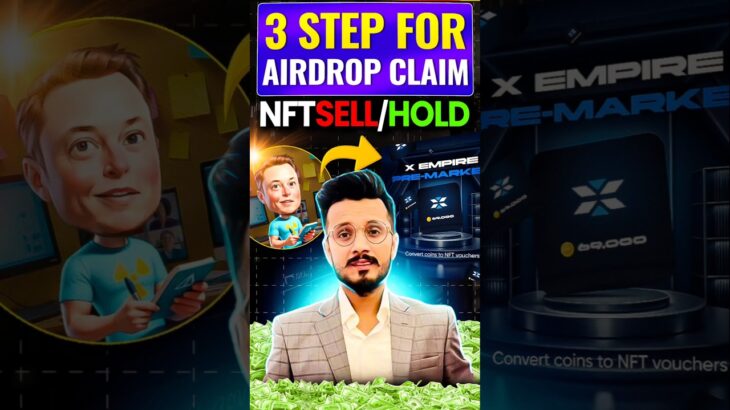 X Empire Airdrop Withdrawal || X Empire NFT Sell || X Empire NFT price || X Empire NFT token claim