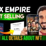 X Empire NFT Selling Method || X Empire NFT mint kaise Karen || X Empire NFT Claim Update