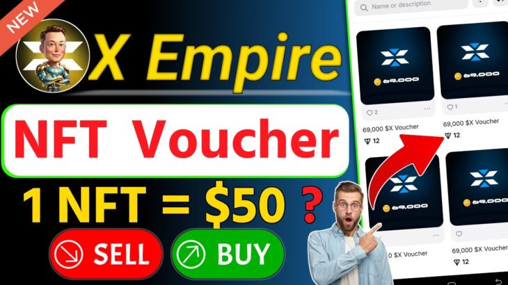 X Empire NFT Voucher | X Empire NFT Claim | X Empire NFT Mint | X Empire NFT | X Empire New Update