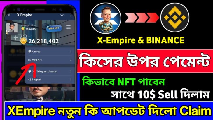 XEmpire New Update ll XEmpire Airdrop Payment Rules ll NFT Mint Problem Solved ll Binance New Offer