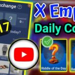 x empire daily combo । x empire lisping data । x empire nft buy sell