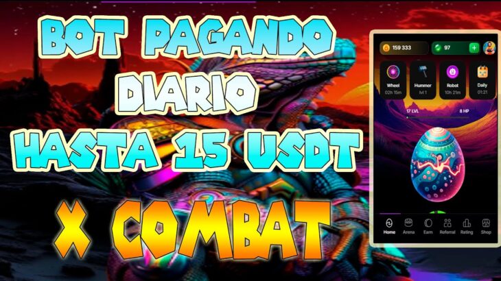 🤑BOT PAGANDO DIARIO HASTA 15$ GRATIS🔥 | X COMBAT NFT GAME 2024 GANA DINERO