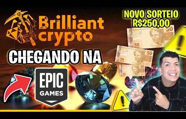 🚨 CONFIRMADO! Brilliant Crypto na Epic Games – Jogo NFT Grátis de Mineração Play-to-Earn + Sorteio 🎉