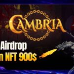 Cambria | Tham Gia Testnet Nhận Ngay NFT Trị Giá 900$