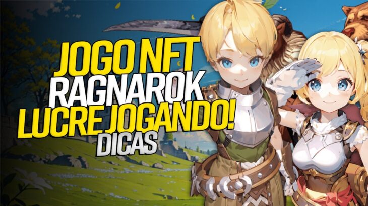 Jogo NFT Grátis Pagando em 2024: Descubra Ragnarok Monster World!