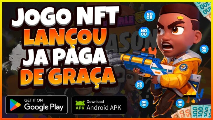 LANÇOU E TA PAGANDO! NOVO JOGO NFT GRÁTIS BATTLE ROYALE DE CELULAR E PC!