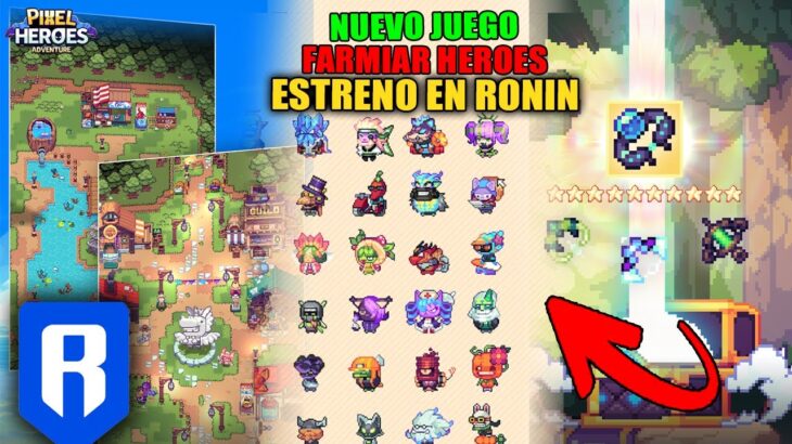 🚀 ¡LLEGÓ EL GRAN DÍA PIXEL HEROES en RONIN! 🎉 ¡Farmia NFT con TAP ADVENTURE en Telegram! 💎