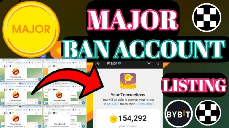 Major Listing Update।Major Account Block। Major Major Account Unlock।Major NFT Update ।Major Airdrop