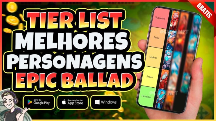 Melhores Heróis Epic Ballad Tier List – Jogo NFT Pagando Para Free to Play