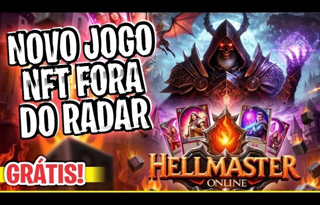 NOVO JOGO NFT FORA DO RADAR CARD GAME DE GRAÇA – HELLMASTER FREE TO PLAY E PLAY TO EARN