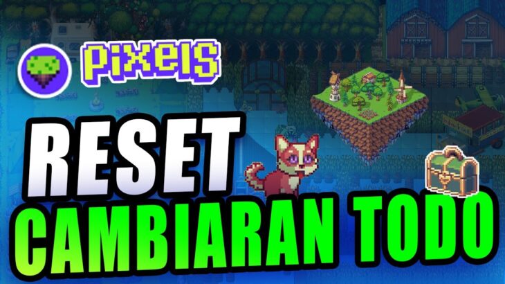 📢Pixels Reset Cambiaran Todo el meta del juego #Pixels #Airdrop #nft