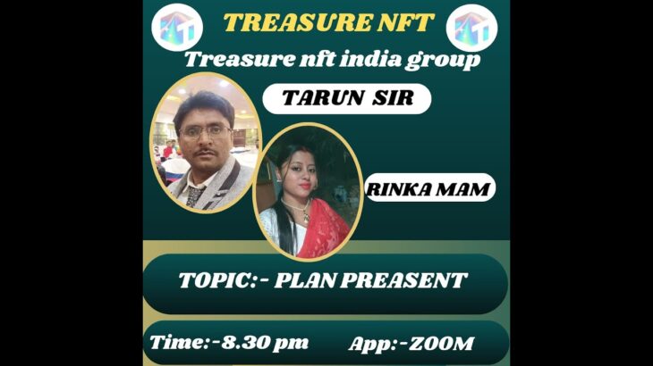 TREASURE NFT PLAN in HINDI, presented By MR.TARUN BANNERJEE Sir on 28-10-2024