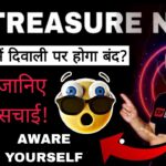 Treasure NFT क्या इस दिवाली होने जा रहा है बंद? || Aware YourSelf || Latest Updates