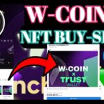 W-Coin Airdrop। W-Coin NFT Buy And Sell । W-Coin W-Galaxy Update । W-Coin Airdrop Update।