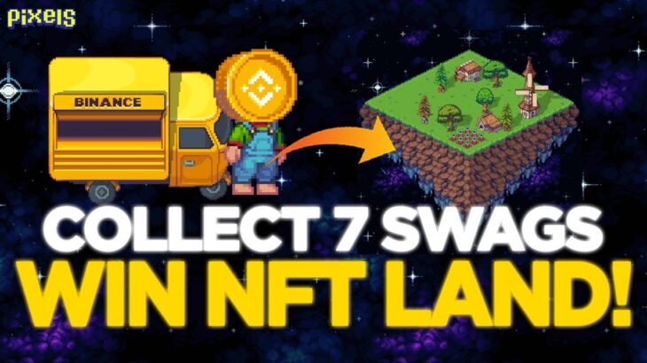 WIN AN NFT LAND?! (PIXELS x BINANCE EVENT) –  [FIL]