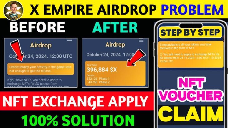 X Empire Airdrop Token Not Receive Solution | X Empire NFT Voucher Deposit In Exchange | New Update