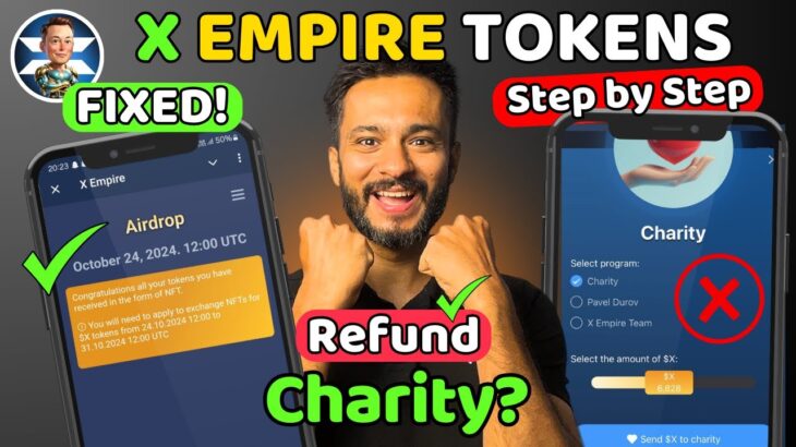 X Empire Charity TOKENS Refund Step by Step | NFT Message Instead of $X Tokens | X Empire Withdrawal