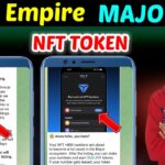 X Empire & Majorr NFT Token | X empire new updates main phase airdrop & Major listing date out