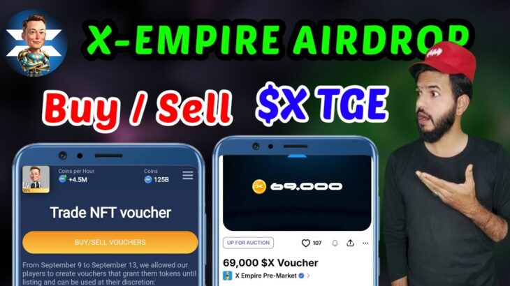 X Empire NFT | X Empire NFT Buy / Sell $X Token | X Empire Withdrawal Stars & Usdt |X Empire Airdrop