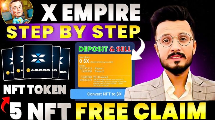 X Empire token received || X Empire 5 NFT Free Claim today || X Empire NFT token deposit in exchange