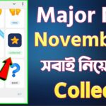 7 november major NFT | major nft collect today | major update news