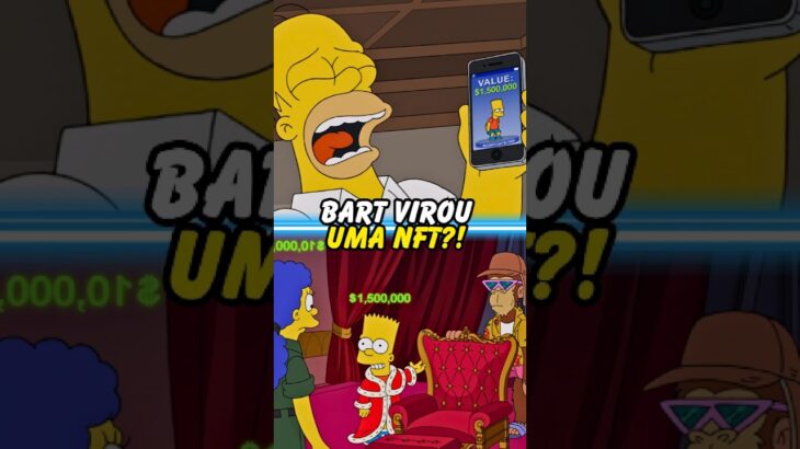 BART VIROU UMA NFT?! #simpsons #thesimpsons #shorts #homer #bart