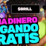 📢 GANA DINERO JUGANDO GRATIS ✅ FARMEA $BRILL  SIN INVERSION NUEVO  JUEGO NFT