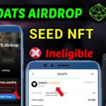 Goats you are not eligible to Airdrop | Seed Airdrop and NFT Purchase| Goats Pre Market TGE & Price