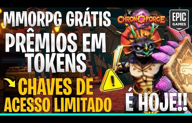 HOJE É O DIA! CHRONOFORGE ESTÁ PRONTO PARA JOGAR – MMO RPG NFT GRÁTIS!