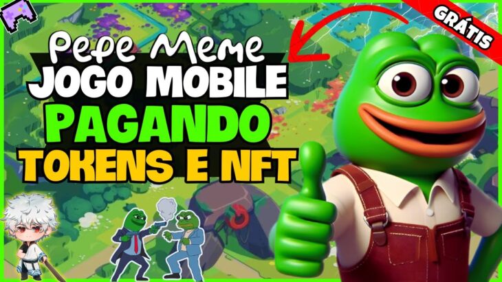 🔥 JOGO NFT GRÁTIS DE CELULAR PAGANDO TOKEN ! Como GANHAR no PEPE MEME (FREE TO PLAY)