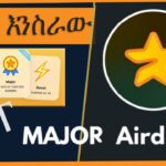 MAJOR Update: እንደት እንስራው። Major NFT| Major Listing date