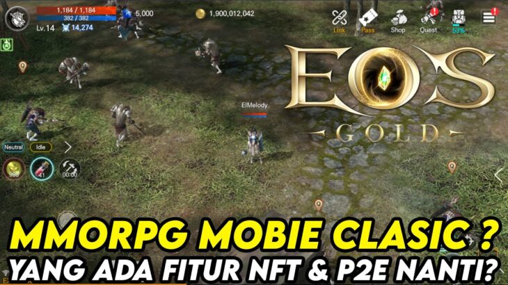 MMORPG MOBILE JADUL ? YANG ADA FITUR NFT/P2E NANTI ?? TAPI MISI EARN-NYA SUSAH ? – EOS GOLD