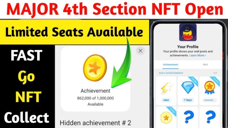 Major 4th NFT Available Limited Seats | Major Hidden Achievement | Major New Update Today