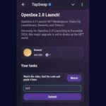 OpenSea 2.0 Launch! | Tapswap Code | OpenSea 2.0 Launch! NFT Marketplace Shake-Up:Leaderboard,Reward