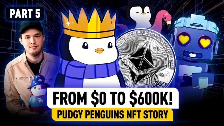 Pudgy Penguins Story Part 5: From NFTs to Toys – Get The Web3 Collectibles!