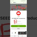 SEED Verify Code | #13 SEED NFT Introduction | SEED’S New Video Code |Seed Code | Seed Video Code